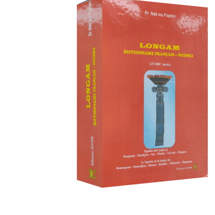 Longam : Le dictionnaire Français-Ngemba 25.000 mots Traduits ( par le Pr NDE mu Fopinn)