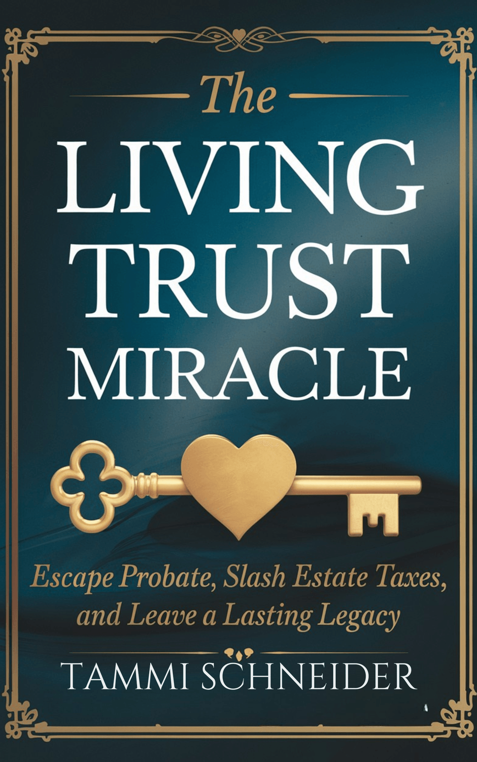 The Living Trust Miracle