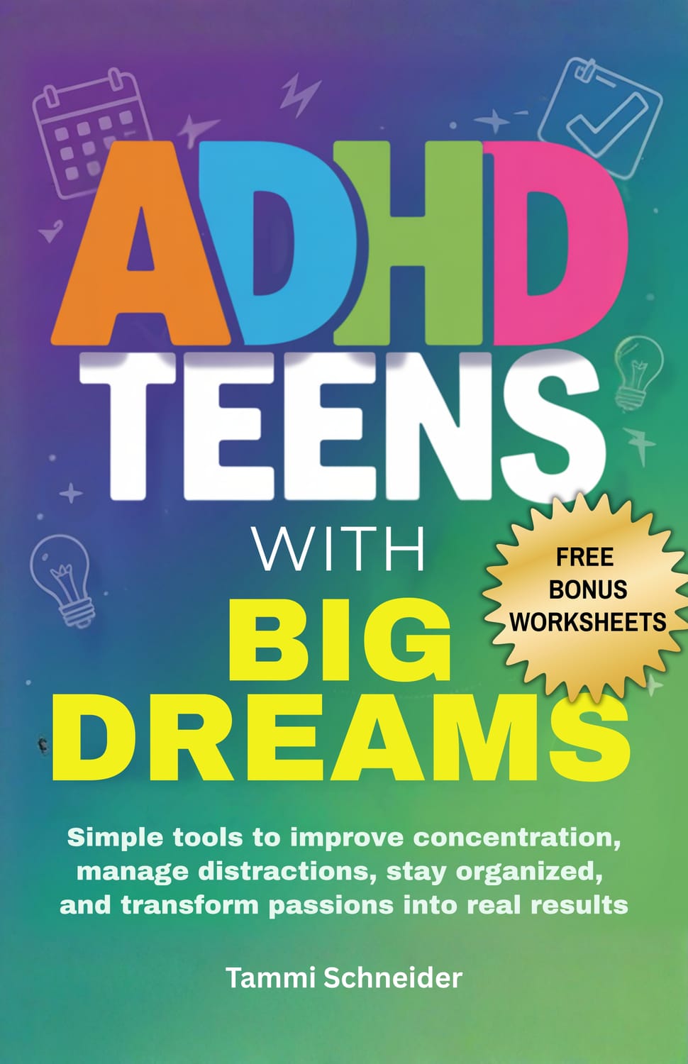 ADHD Teens with Big Dreams