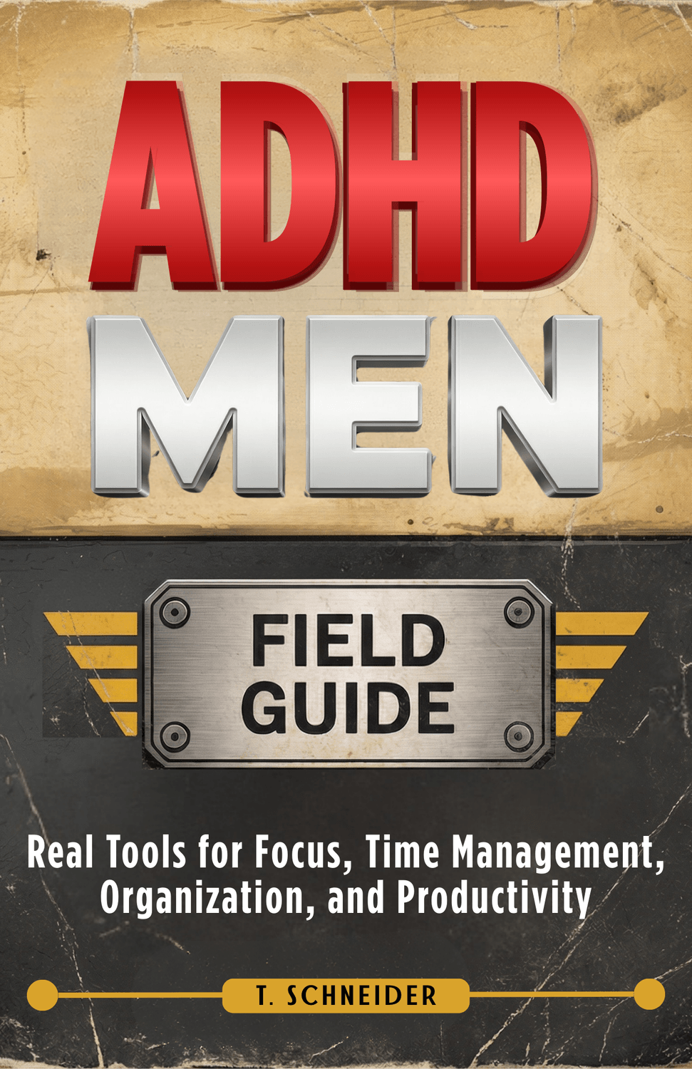 ADHD Men Field Guide