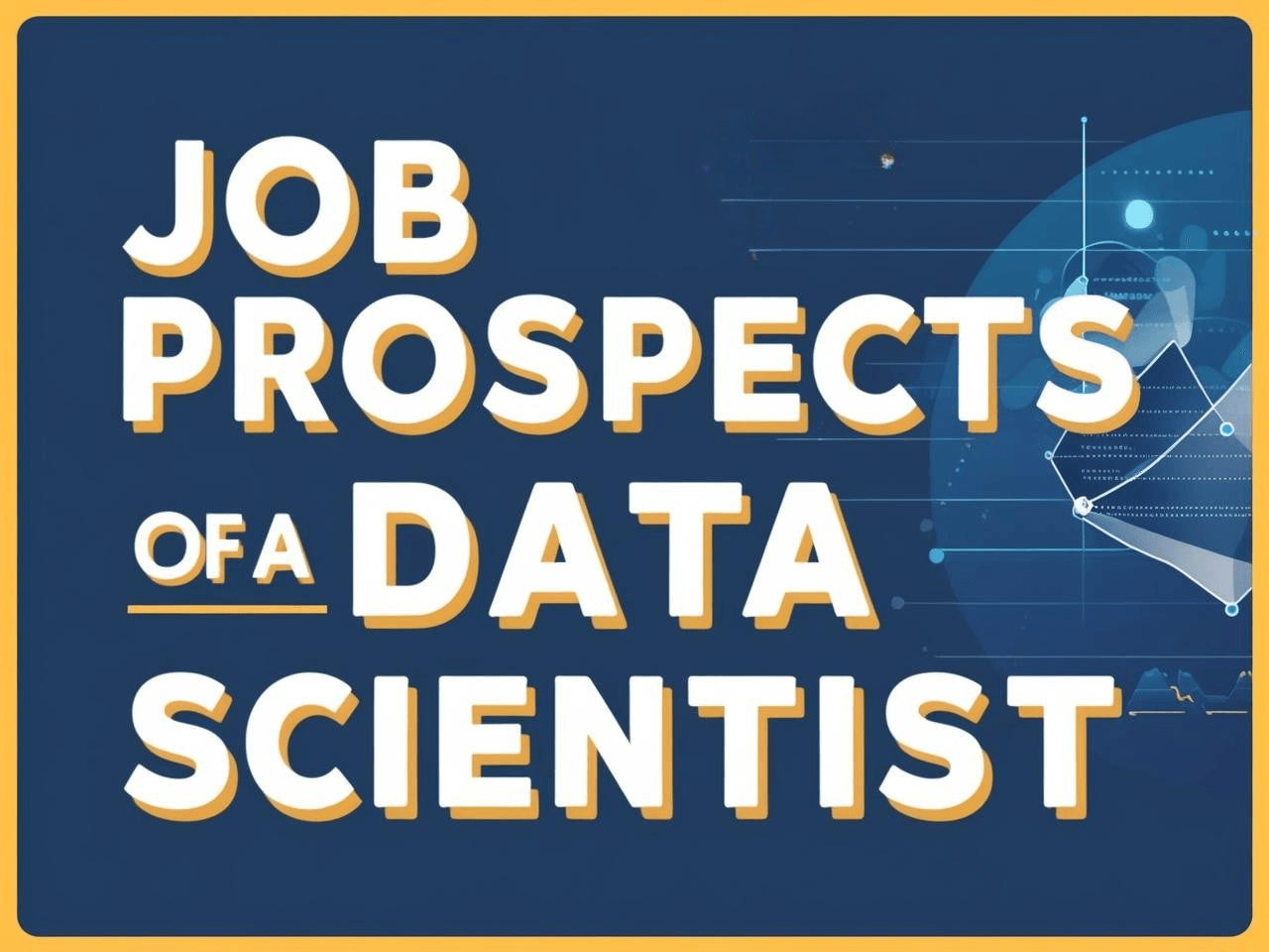 Job Prospects of a Data Scientist