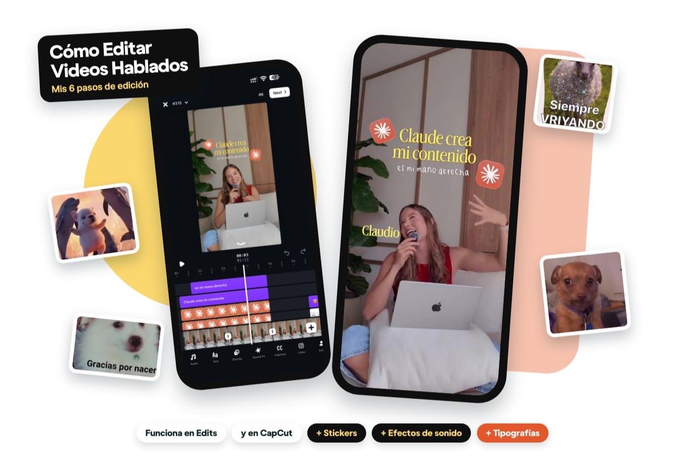 Cómo Editar Videos Hablados: un video de María en edición dentro de Edits, un video ya editado, stickers y lo que incluye