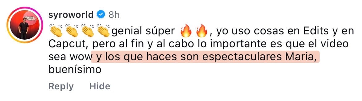 Comentario de syroworld: los videos que haces son espectaculares, María