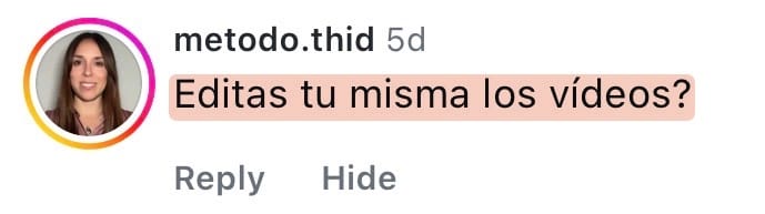 Comentario de metodo.thid: ¿editas tú misma los videos?