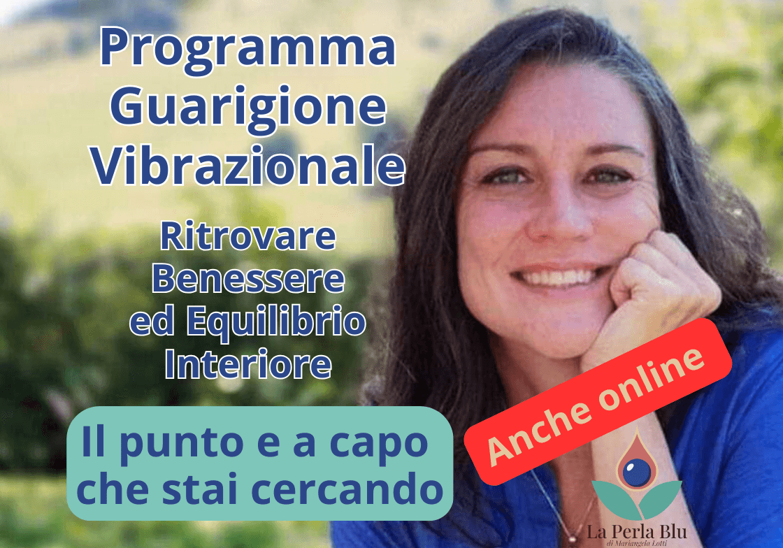 Guarigione Vibrazionale: il Programma che Ti Aiuta a Ritrovare Benessere ed Equilibrio Interiore