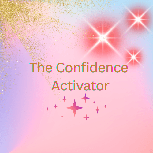 The Confidence Activator Workbook €11.11 LIMITED TIME OFFER!