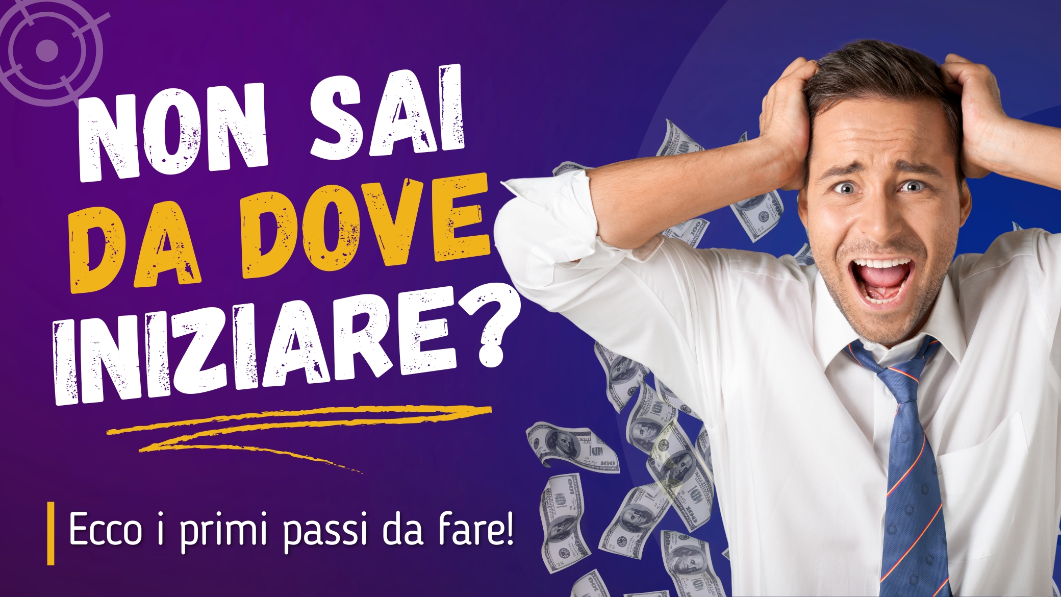 Non sai da dove iniziare?