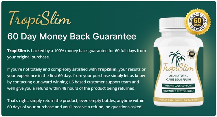 tropislim-money-back-guarantee