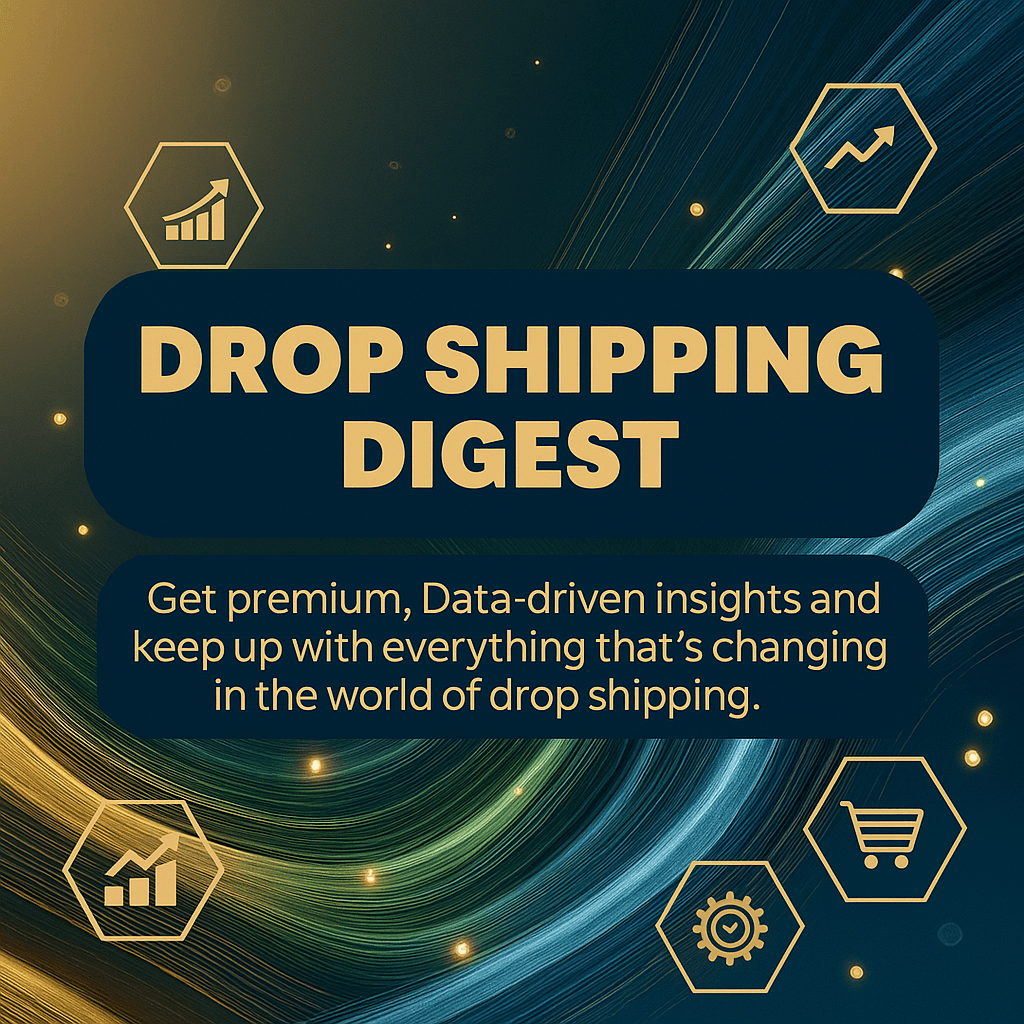 Drop Shipping Digest