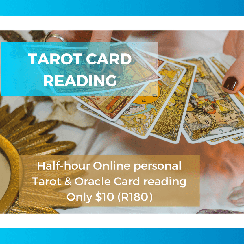 Tarot Reading (30 Minutes) $10 (Approx R180)