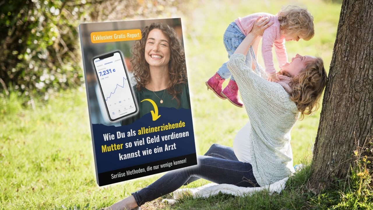 Gratis-Report: Als Alleinerziehende Geld verdienen im Internet
