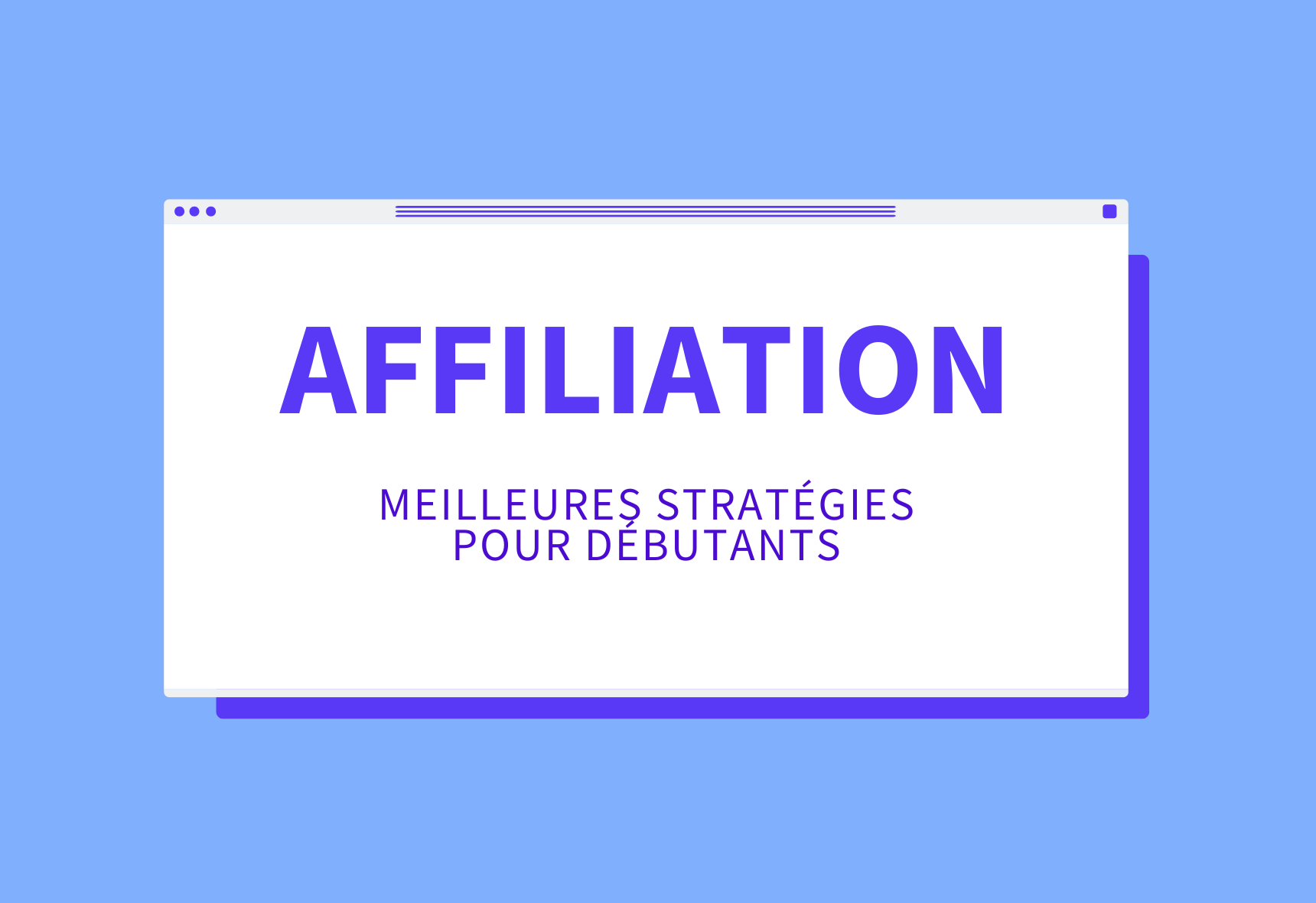 Meilleures stratégies pour débutants en marketing d'affiliation
