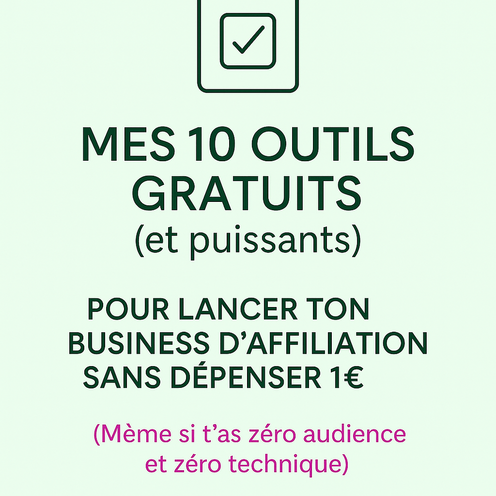 ➡️ Télécharge ma check-list des 10 outils 100% gratuits