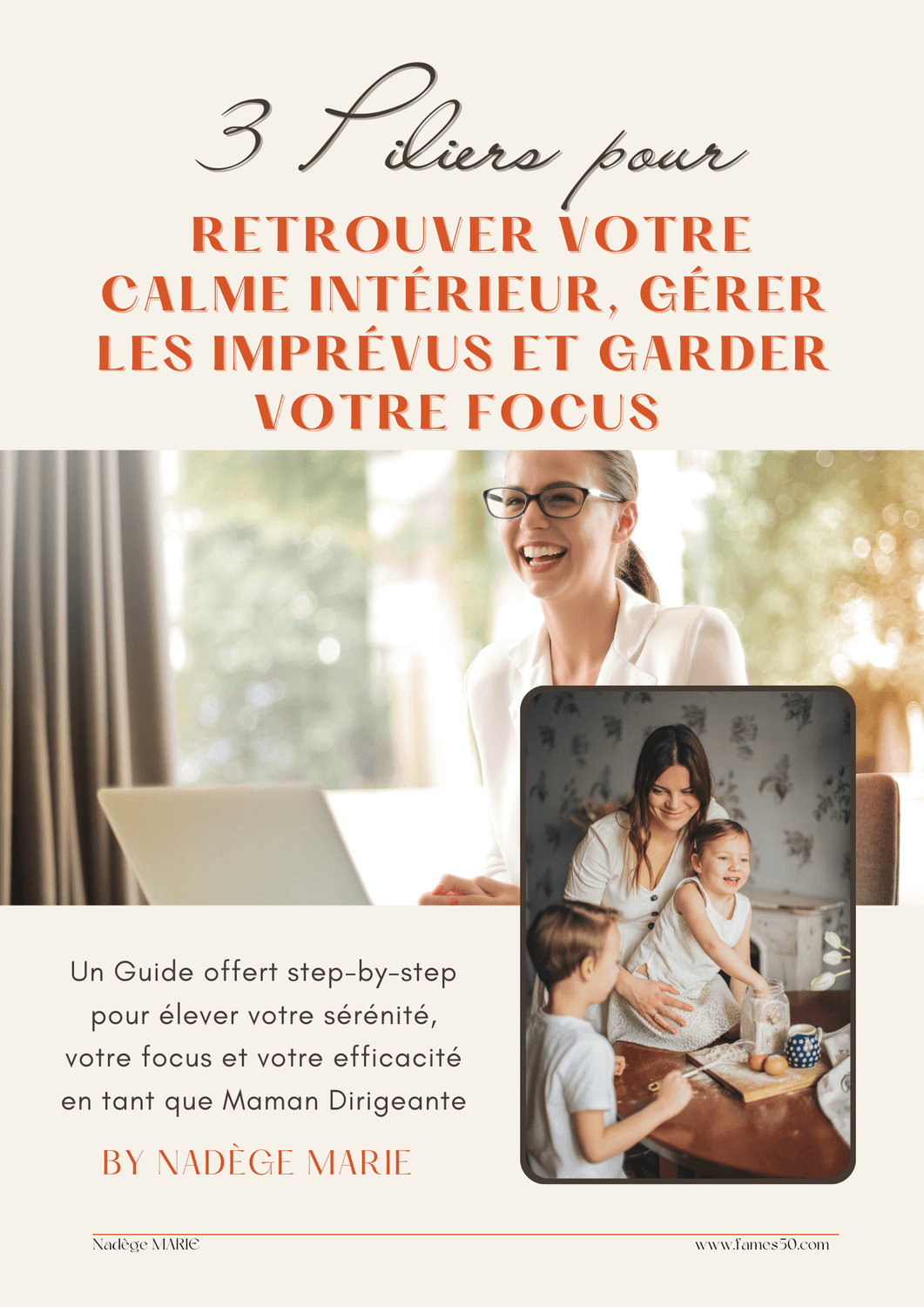 Guide3 PILIERS ESSENTIELS POUR RETROUVER SON CALME INTÉRIEUR & GÉRER LES IMPRÉVUS EN GARDANT SON FOCUS 
