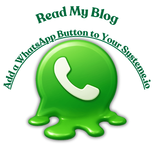 How to Add a WhatsApp Button to Your Systeme.io-Blog-link