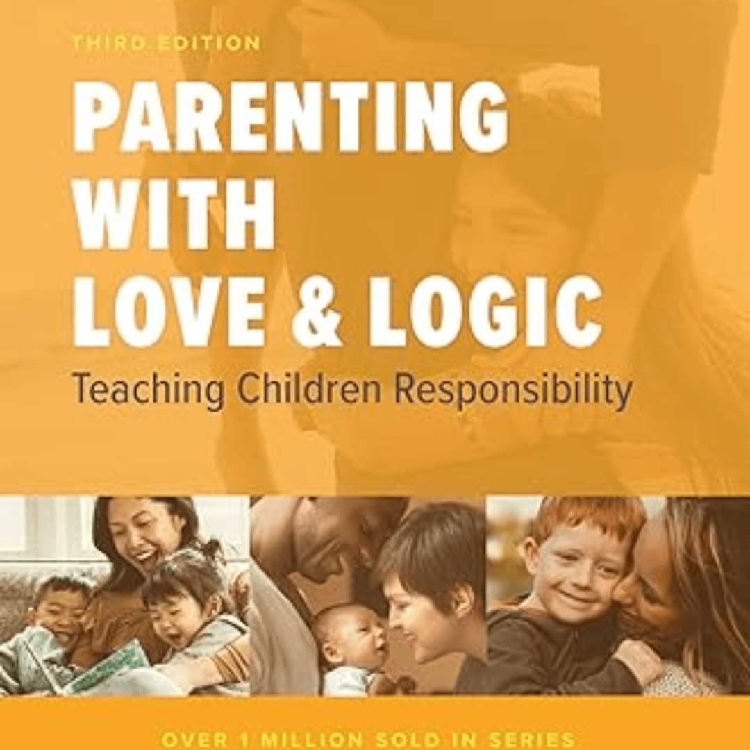Parenting with Love and Logic book cover by Charles Fay and Foster Cline