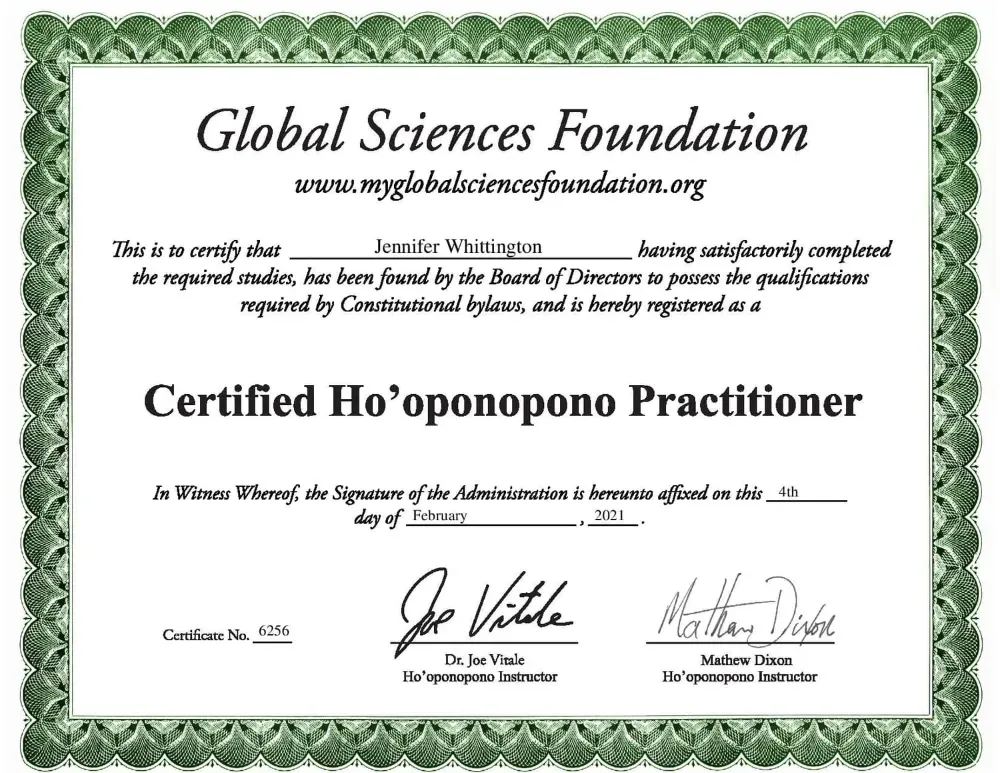 Jennifer Nunez (Whittington) Certified Ho'oponopono Practitioner, Global Sciences Foundation