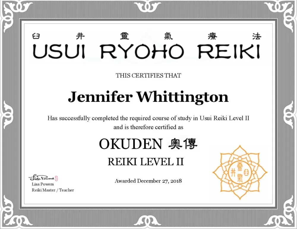 Jennifer Nunez (Whittington) Usui Ryoho Reiki Okuden Level II certificate