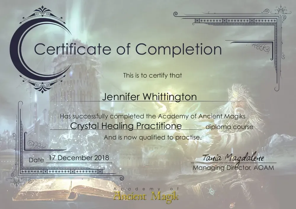Jennifer Nunez (Whittington) Crystal Healing Practitioner diploma, Academy of Ancient Magik