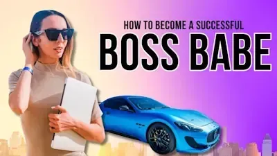 Become a Successful Boss babe