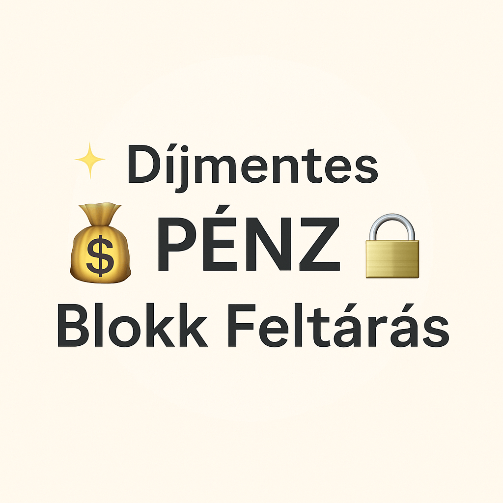  [Díjmentes] 💰 PÉNZ Blokk Feltárás 🔓🔑- Limitált helyek 🍀 7 októberben