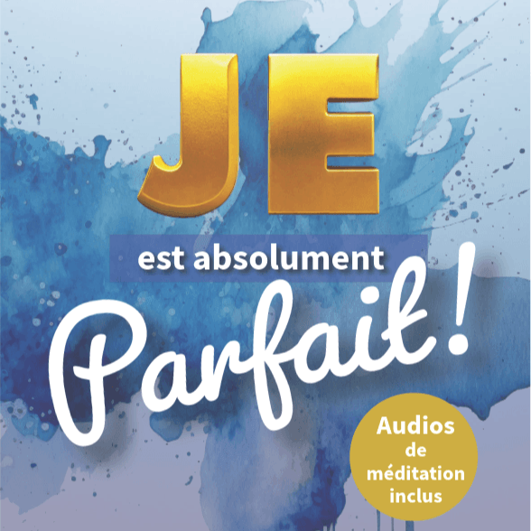 JE est absolument parfait