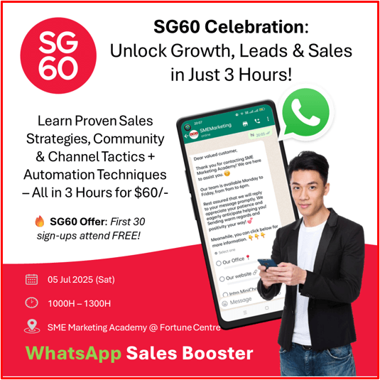 SG60 Celebration Special!  WhatsApp Sales Booster Workshop