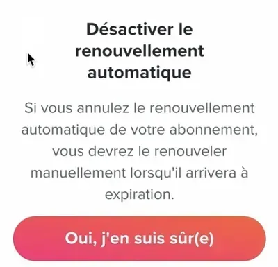 Désactiver le renouvellement automatique de l'abonnement Tinder