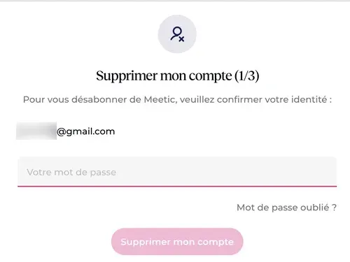 Supprimer son compte Meetic : Étape 4 : lancer la suppression du compte