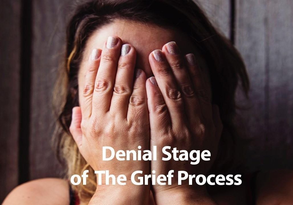 Denial Stage Of The Grief Process