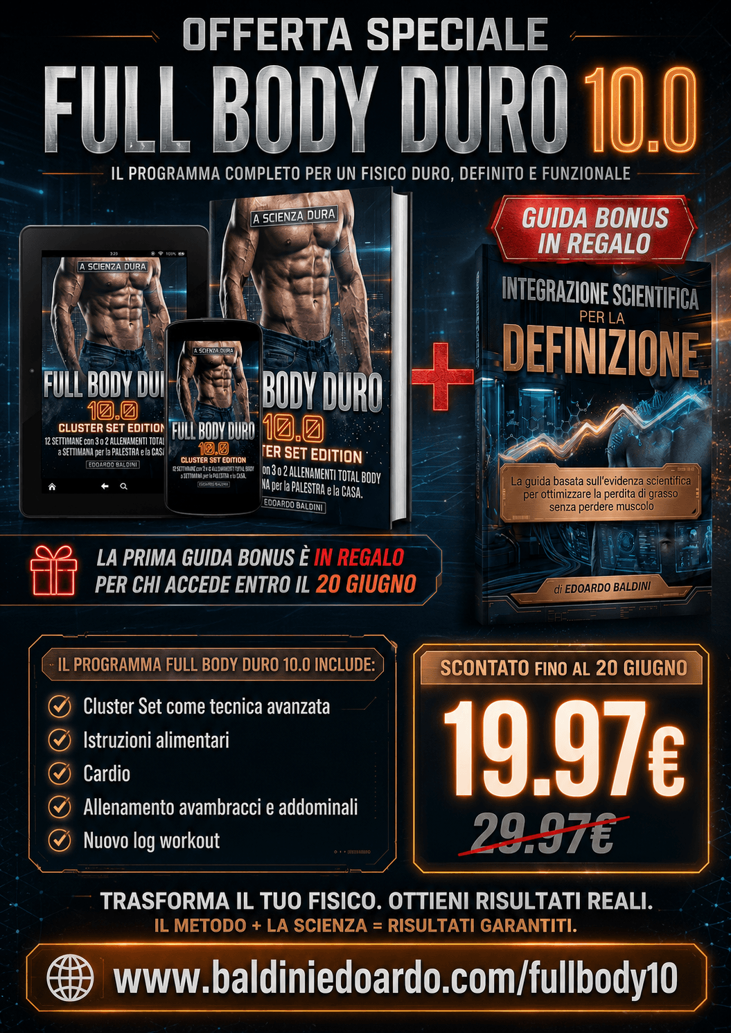 Promozione Full Body Duro 10.0