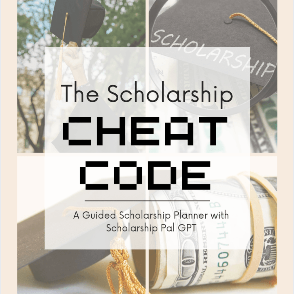 STEP 2: The Scholarship Cheat Code Bundle - $47
