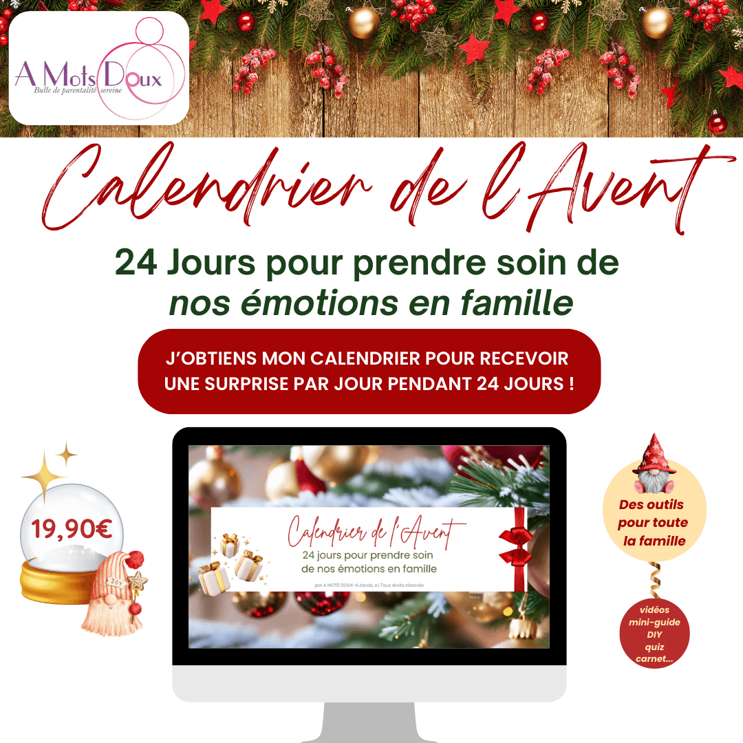 Calendrier de l'Avent digital "24 jours pour prendre soin de nos émotions en famille"
