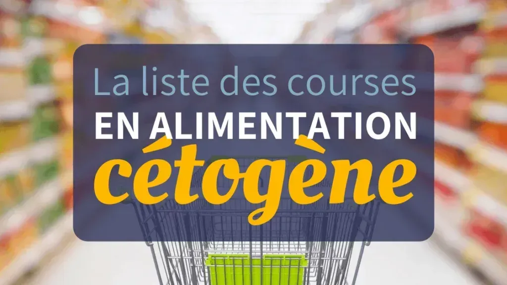 la liste de courses en keto