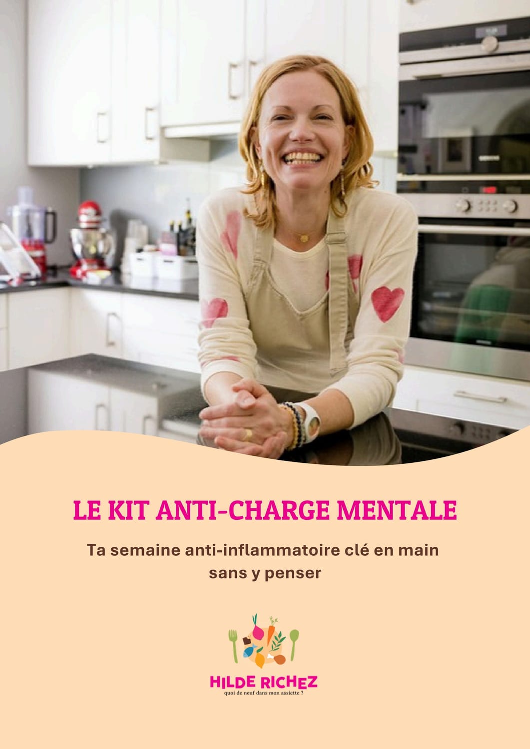 Le Kit anti-charge mentale - Ta semaine anti-inflammatoire clé en main