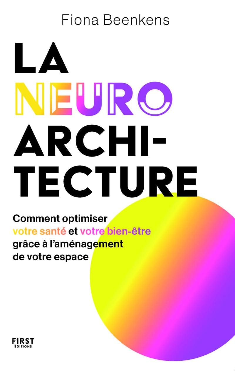 Couverture du livre La neuro-architecture de Fiona Beenkens