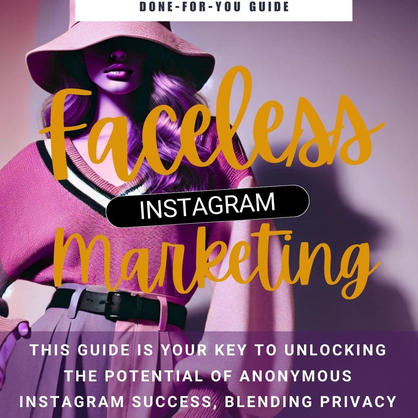 Faceless Instagram Marketing Guide