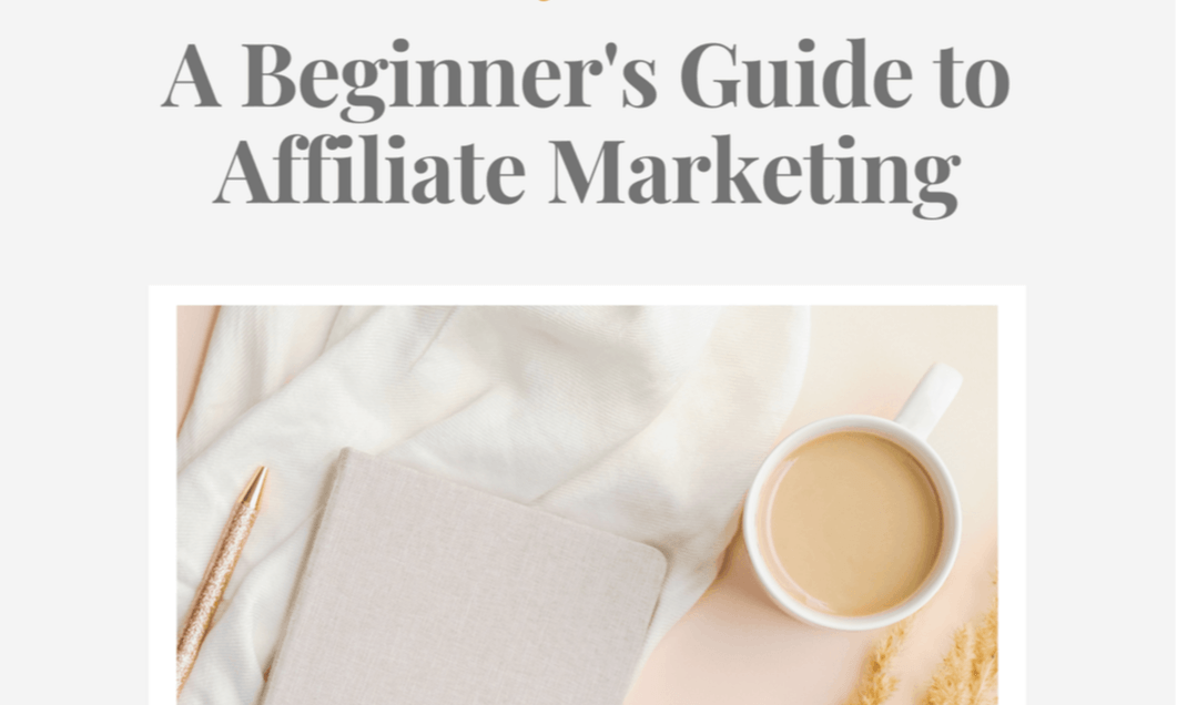 Affiliate Marketing: A Beginner’s Guide