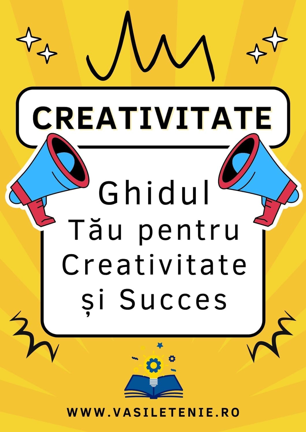 Ebook despre creativitate - Vasile Tenie