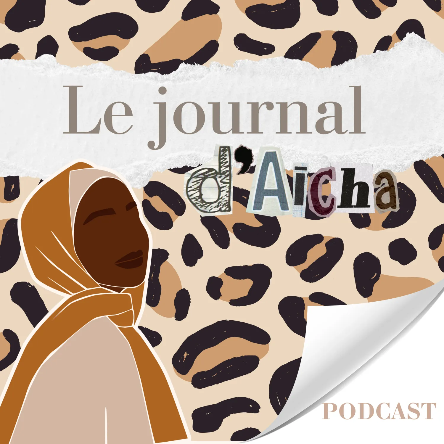 Couverture du podcast sur la santé mentale et le développement personnel : "Le journal d'Aïcha"