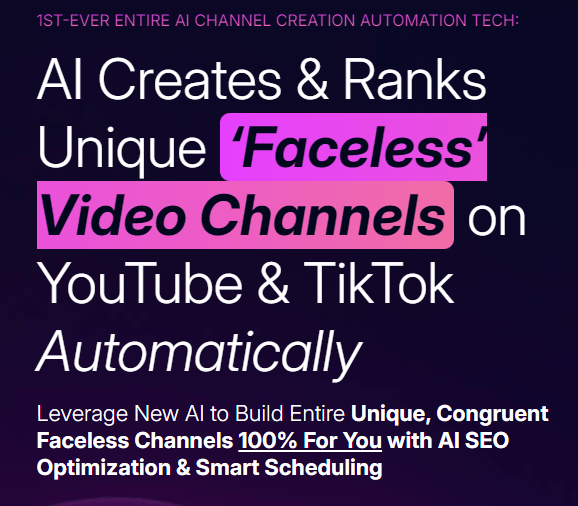 AI Creates & Ranks Unique ‘Faceless’ Video Channels on YouTube & TikTok Automatically