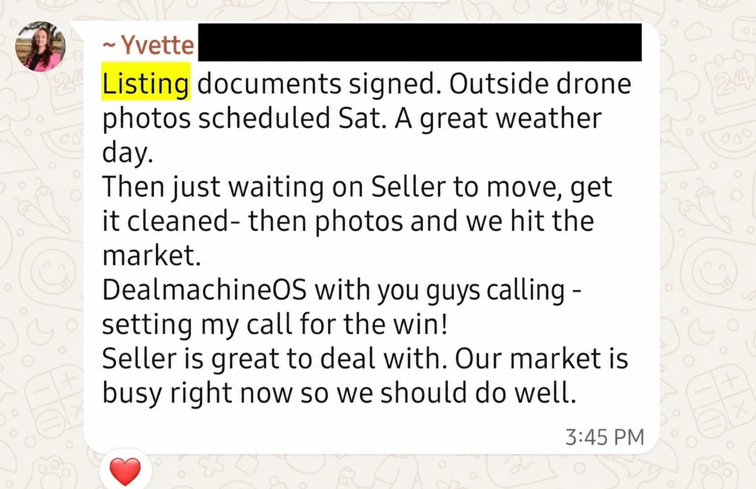 Client message: listing documents signed, drone photos scheduled