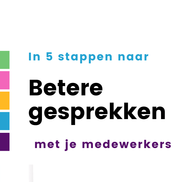 In 5 stappen naar betere gesprekken met je medewerkers