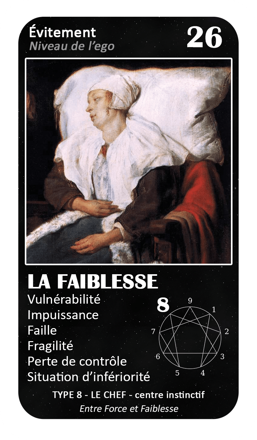 L'Oracle de l'ennéagramme général : carte 26 La Faiblesse