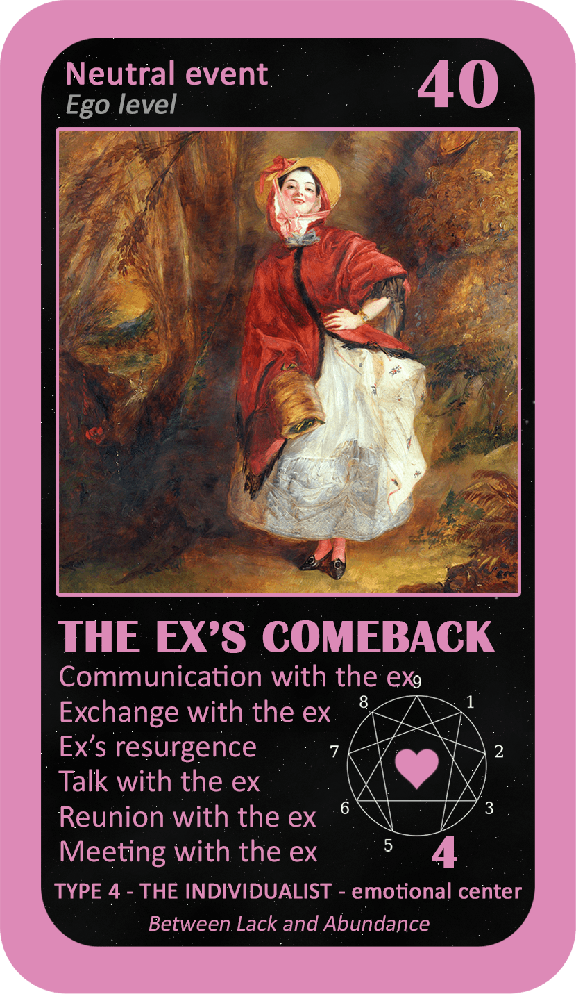 The Love Enneagram Oracle: card 40 The Ex's Comeback