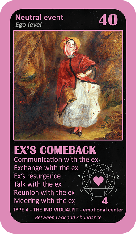 The Love Enneagram Oracle: card 40 The Ex's Comeback