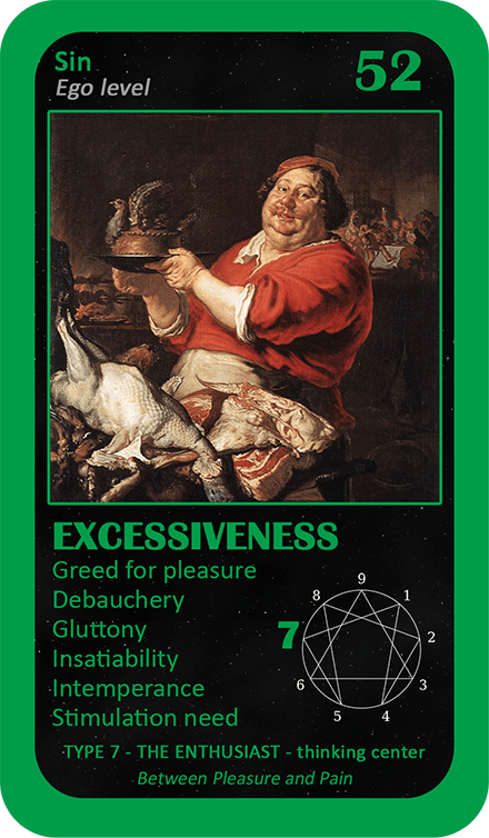 The General Enneagram Oracle: card 52 Excessiveness