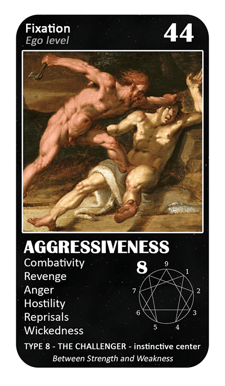 The General Enneagram Oracle: card 44 Aggressiveness