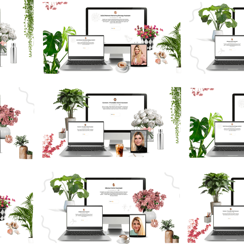 2x2x2 Assistants Bundle: Network marketing + Content + Mindset