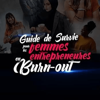 Mon ebook - Renouveau et réussite : Guide de survie pour les femmes entrepreneures en Burn-Out